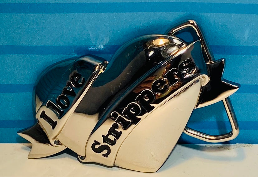 I Love Strippers Belt Buckle
